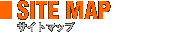 SITE MAP  - サイトマップ